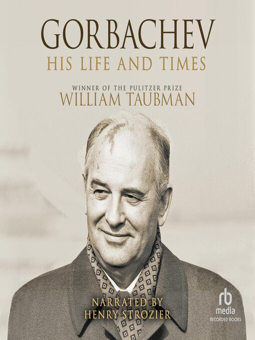 Title details for Gorbachev by William Taubman - Available